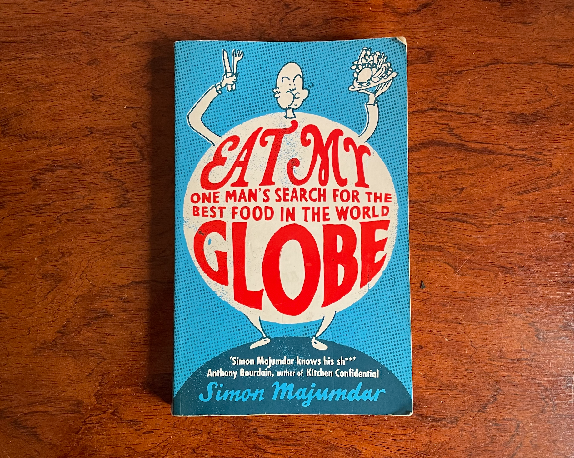 Reviewing Simon Majumbar’s Wildly Entertaining “Eat My Globe”